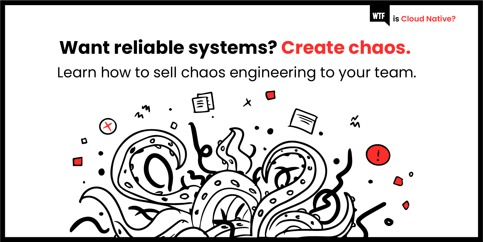 wtf-is-cn-chaos-engineering-1.png